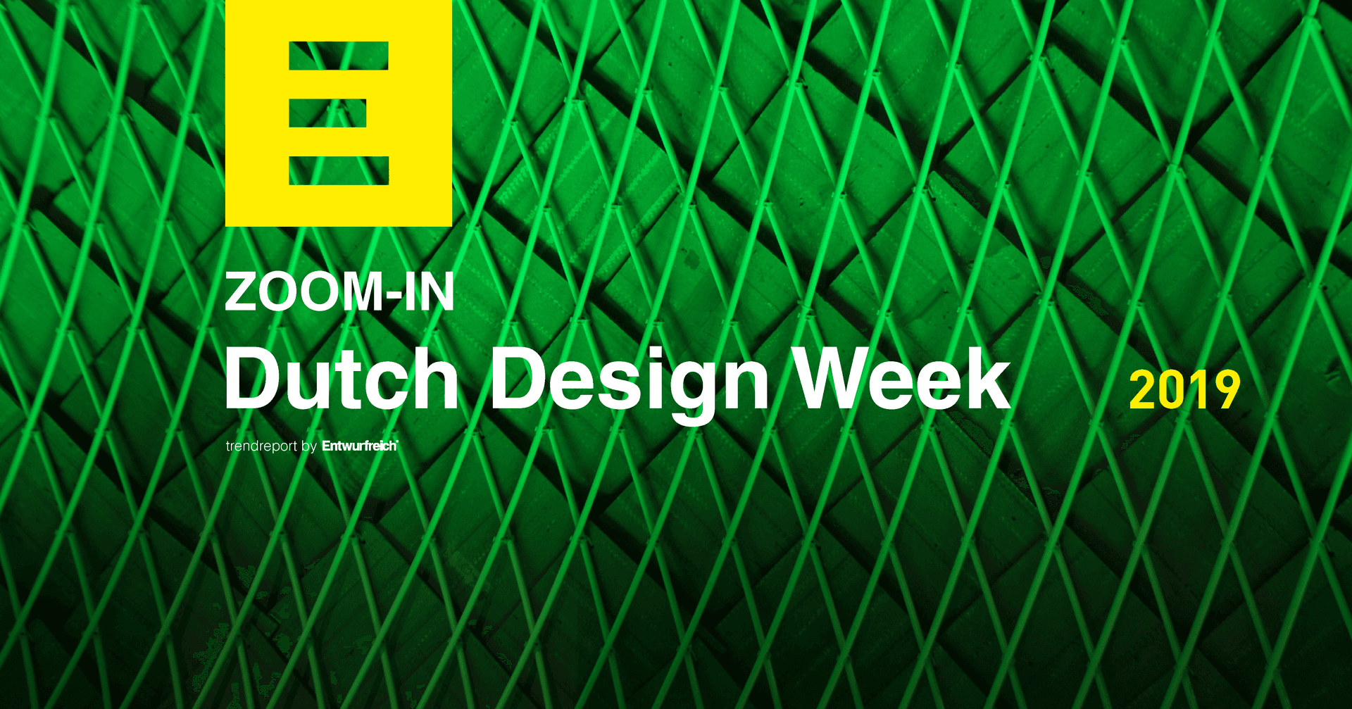 Trendreport ZOOM-IN Dutch Design Week 2019
