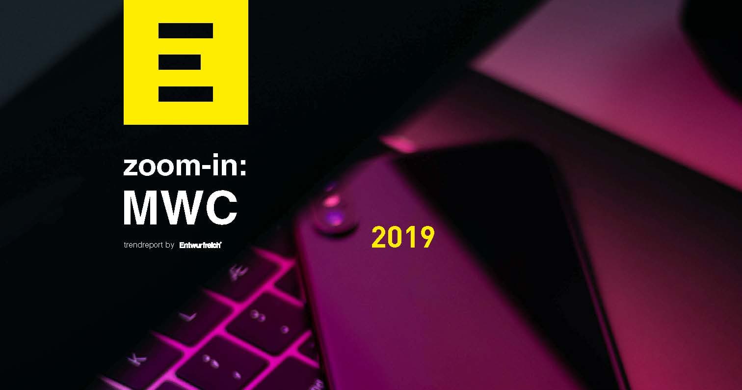 Trendreport ZOOM-IN MWC 2019