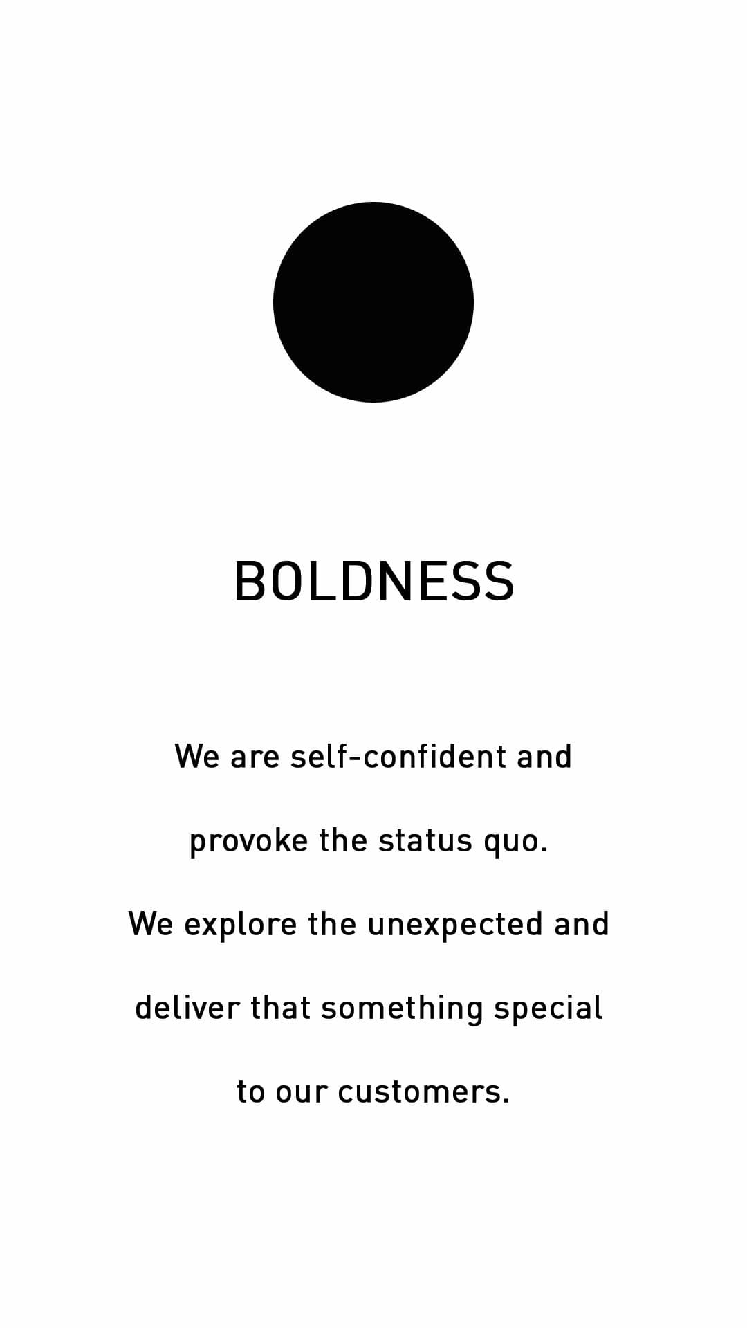 BOLDNESS