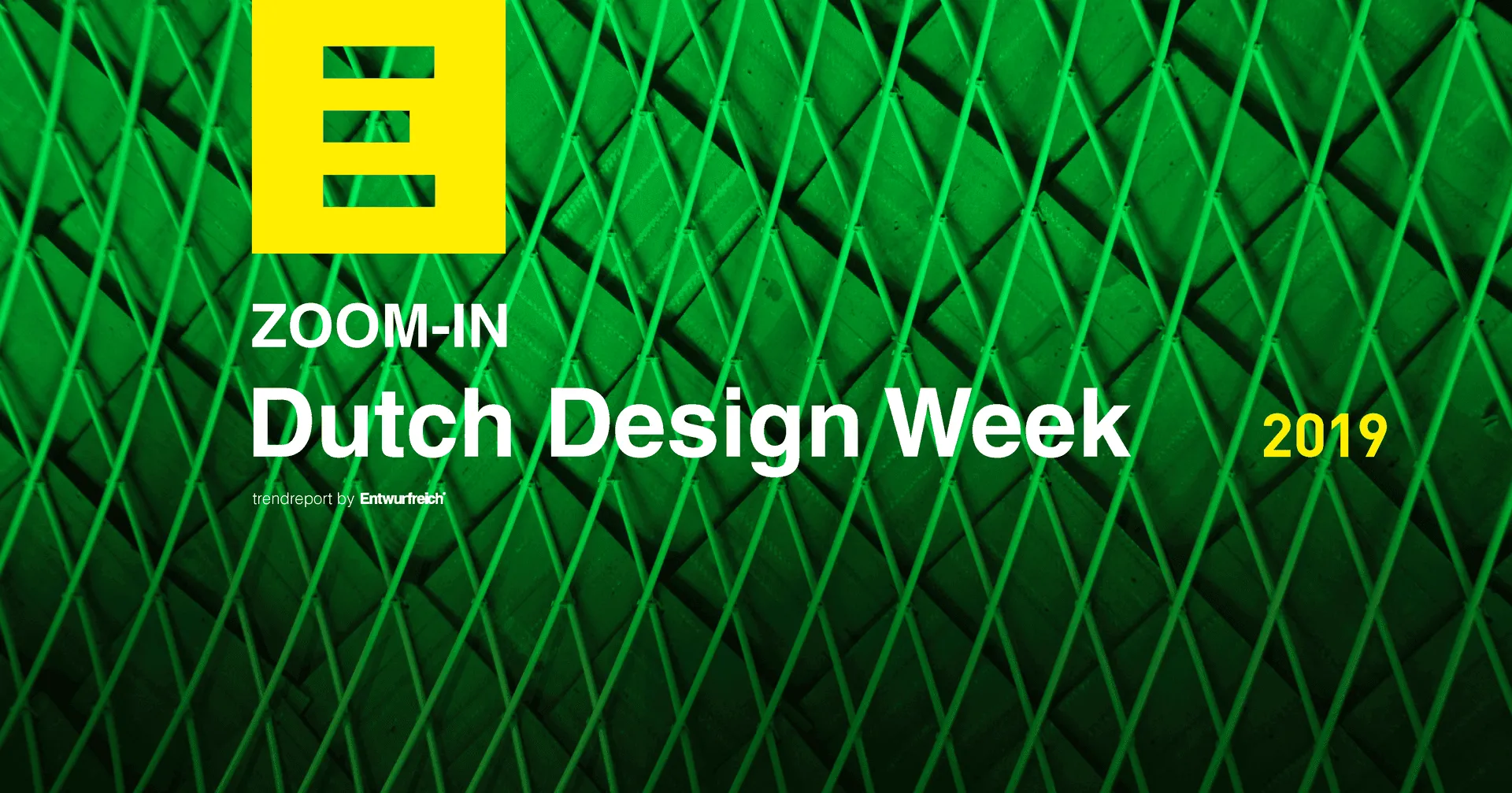 Trendreport ZOOM-IN Dutch Design Week 2019